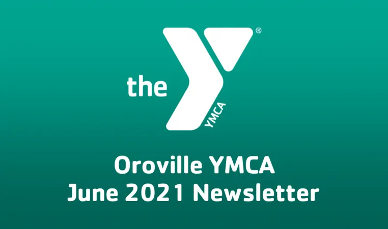 oroville ymca june 2021